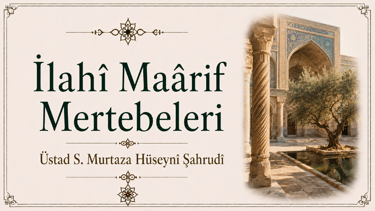 İlahî Maârif Mertebeleri