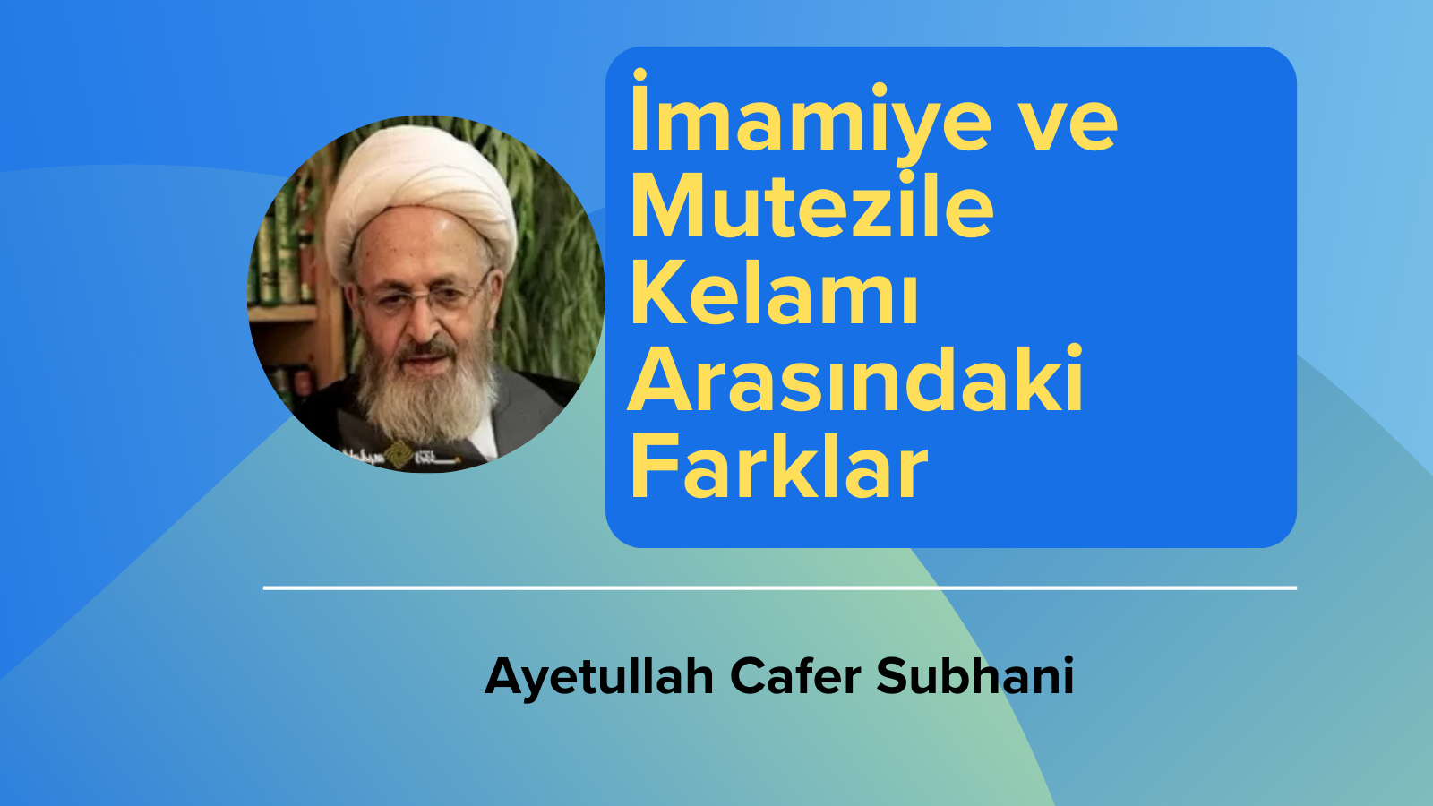 İmamiye ve Mutezile Kelamı Arasındaki Farklar