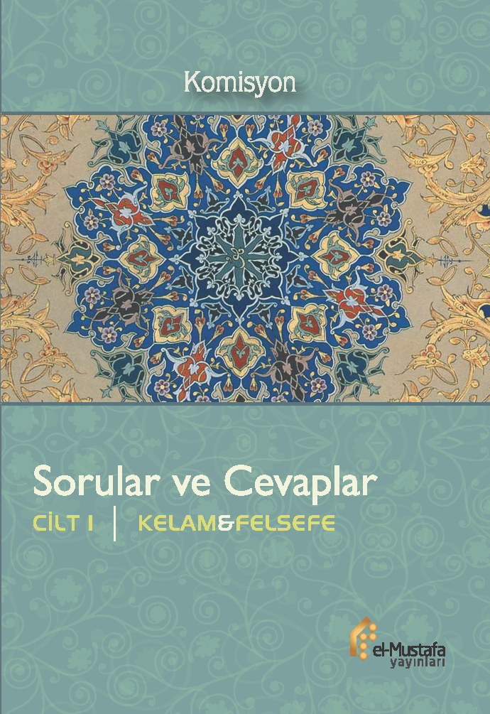 Sorular ve Cevaplar Cilt 1 | Kelam ve Felsefe