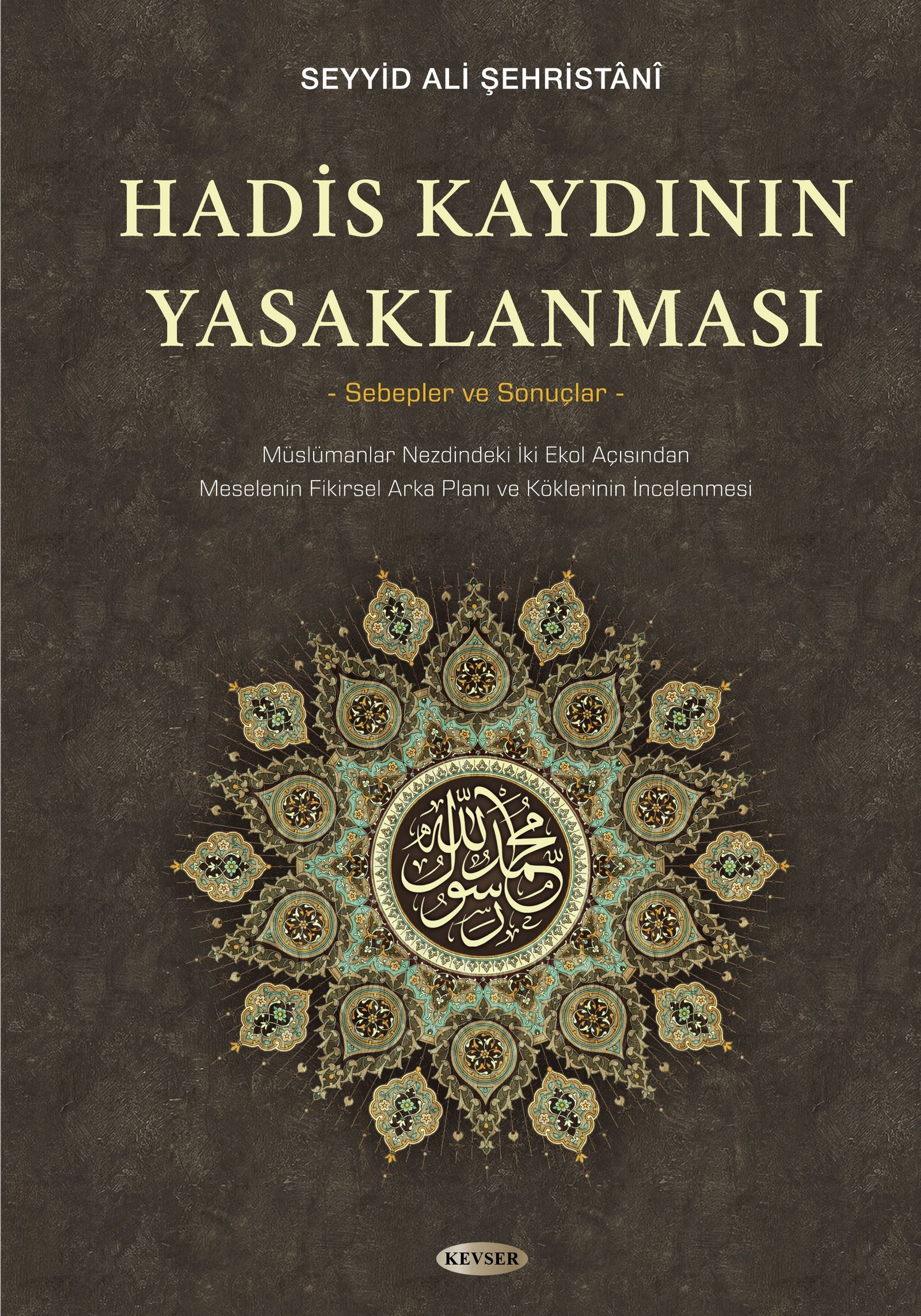 Hadis Kaydının Yasaklanması