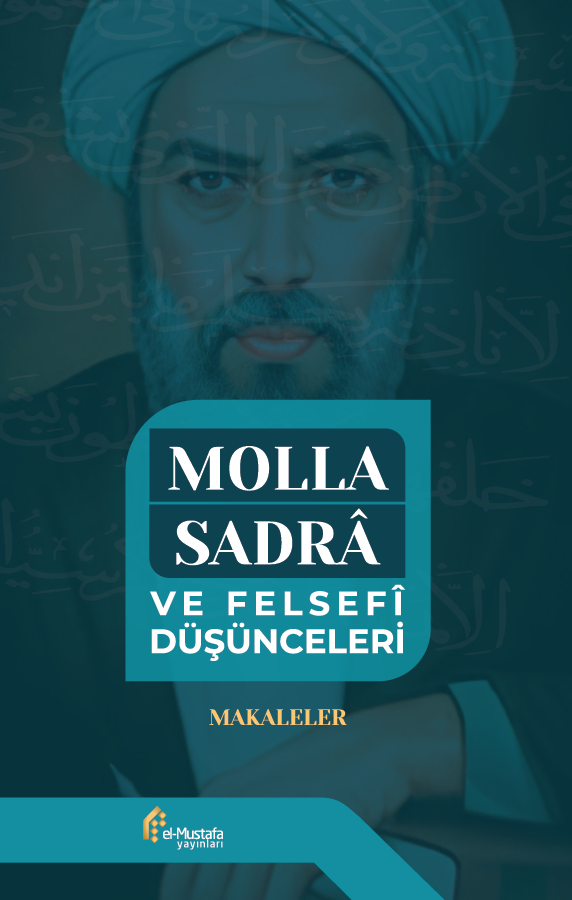 Molla Sadra Ve Felsefi Düşünceleri