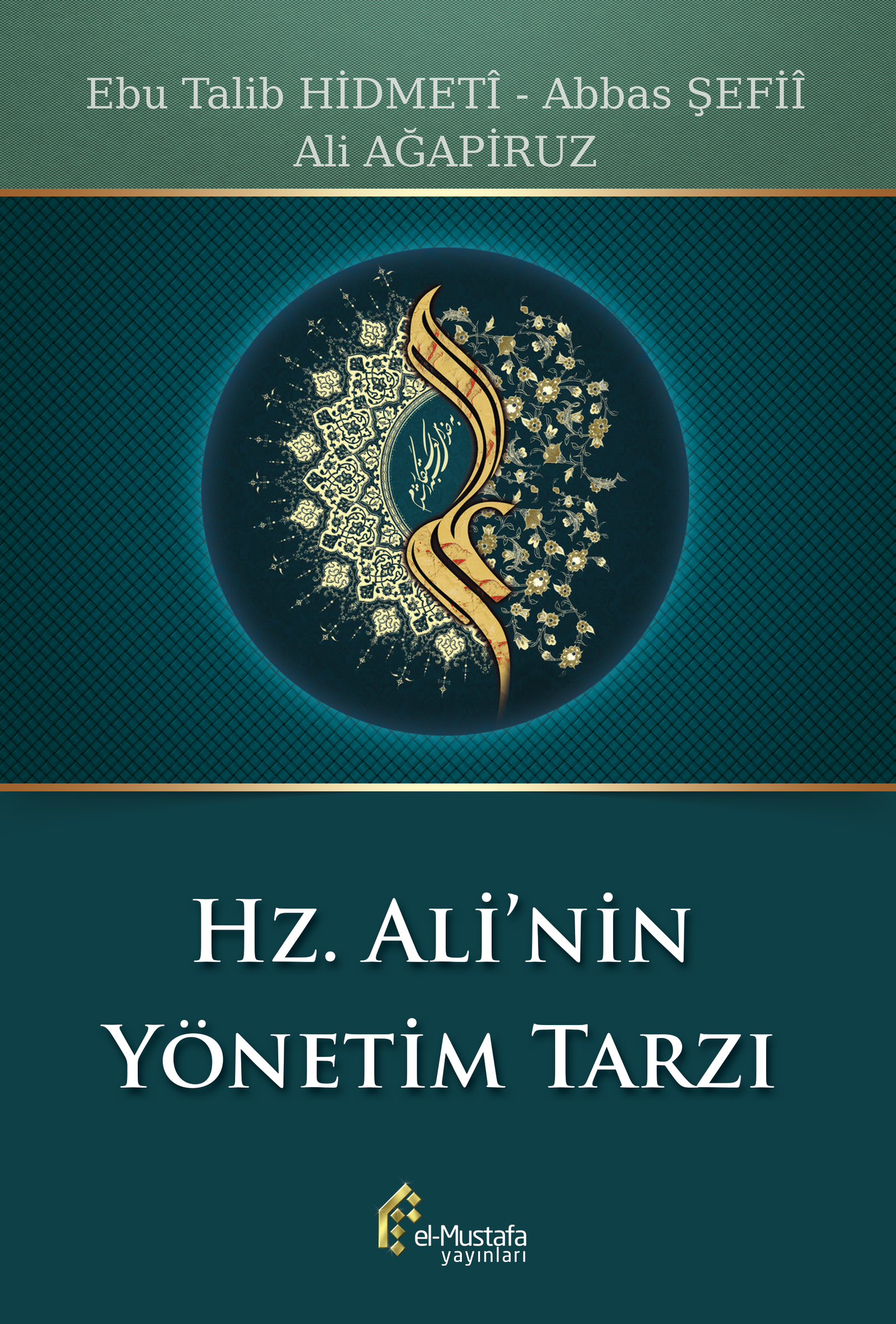 Hz. Ali’nin Yönetim Tarzı