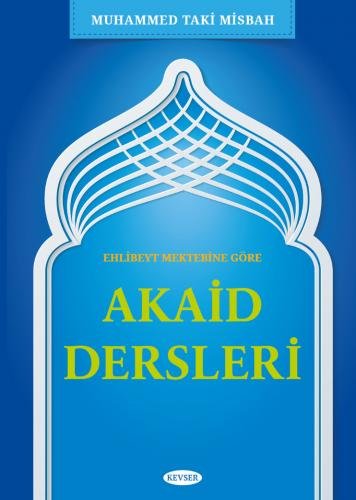  Akaid Dersleri | Muhammed Taki Misbah